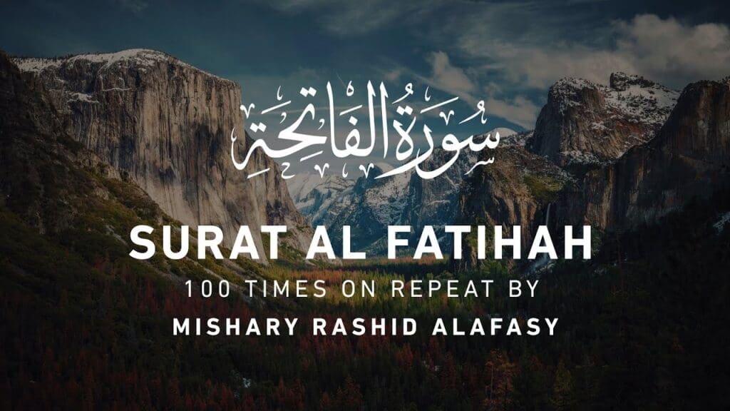 Surah al - Fatihah (100 times repeat)