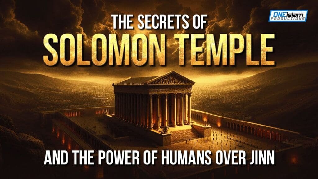 Secrets of Solomon temple & power of humans over jinn
