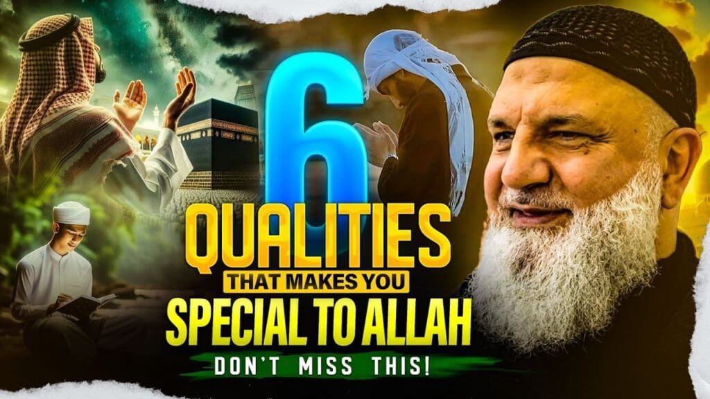 Allah (swt) does something special when you possess these 6 qualities