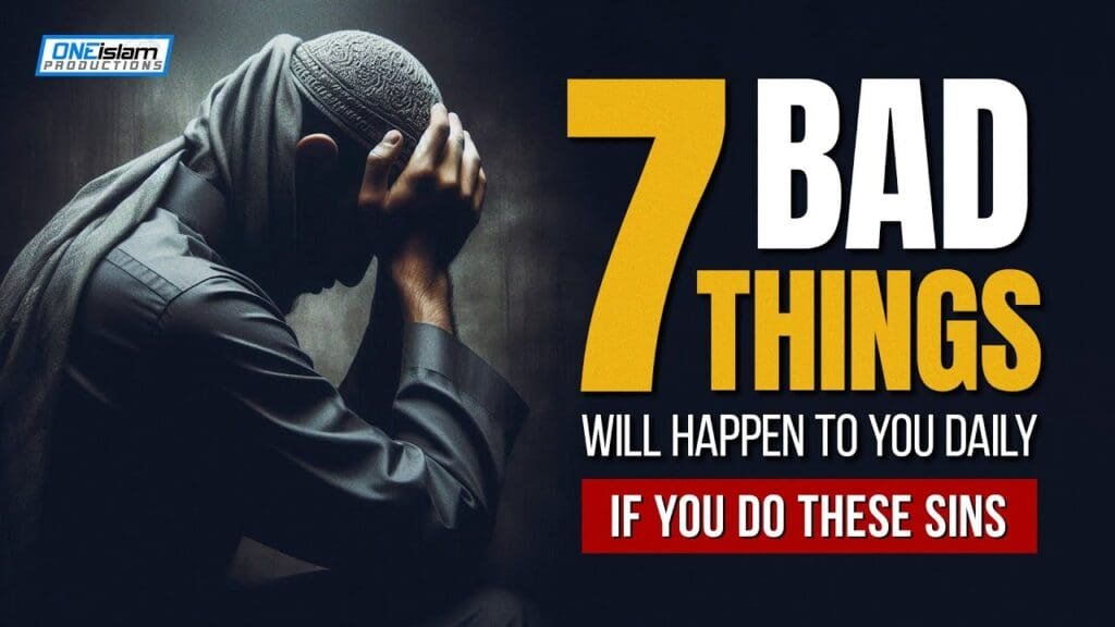 7 bad things will happen to you daily if you do these sins