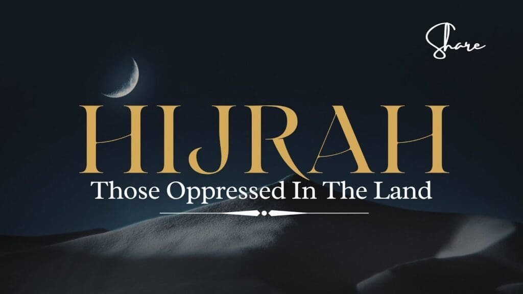 Hijrah - we were weak and oppressed in the land