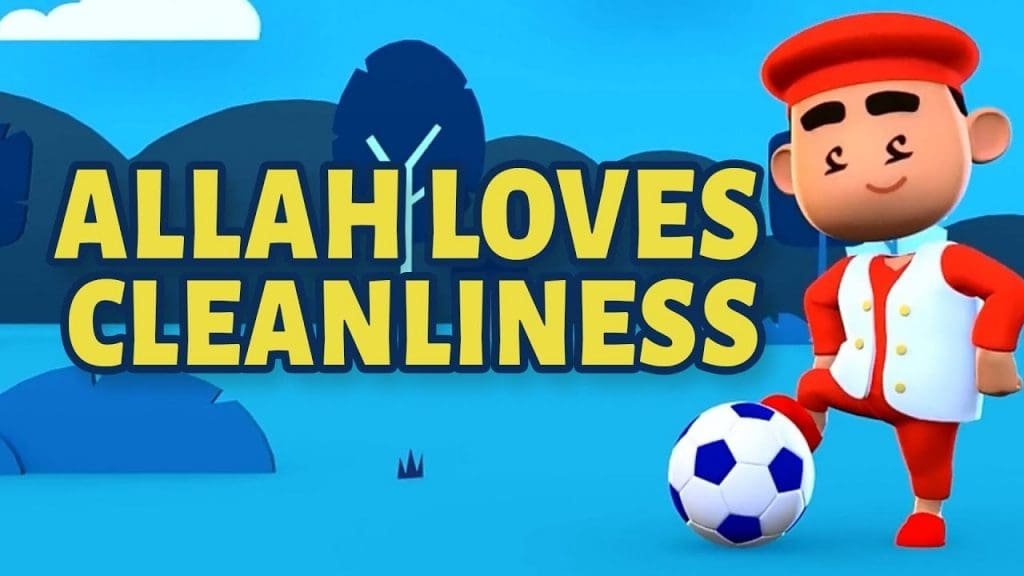 Ep 2 - Assalamualaikum Iman - Allah loves cleanliness
